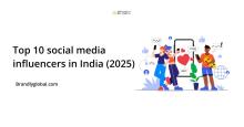 Top 10 social media influencers in India (2025)