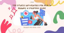 Top Fitness Influencers for Health Brands A Strategic Guide